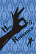 Hey romance. 5(ϰ)