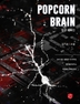 Popcorn Brain ܺ극
