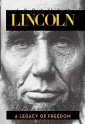 Abraham Lincoln A Legacy of Freedom