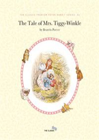 THE TALE OF MRS. TIGGY-WINKLE -  ø 06 ()