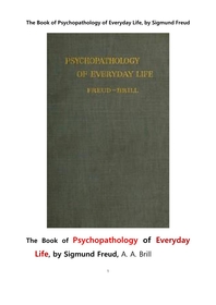 ϻȰ ź. The Book of Psychopathology of Everyday Life, by Sigmund Freud,A. A. Brill