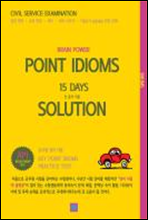 BRAIN POWER POINT IDIOMS 15 DAYS SOLUTION AP1